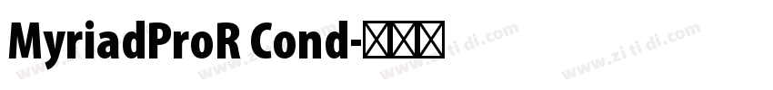 MyriadProR Cond字体转换